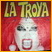 HOME OF LA TROYA